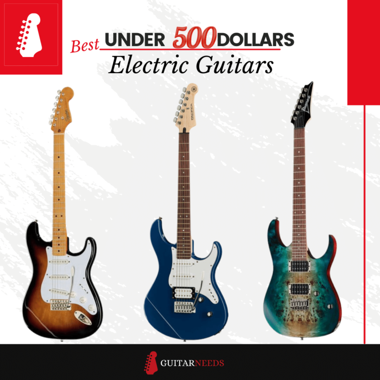 Best Electric Guitars Under 500 Dollars